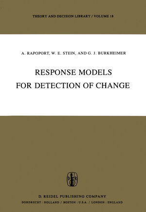 Buchcover Response Models for Detection of Change | Anatol Rapoport | EAN 9789400993860 | ISBN 94-009-9386-2 | ISBN 978-94-009-9386-0