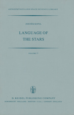 Buchcover Language of the Stars | Zdenek Kopal | EAN 9789400994669 | ISBN 94-009-9466-4 | ISBN 978-94-009-9466-9