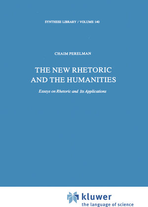 Buchcover The New Rhetoric and the Humanities | Ch. Perelman | EAN 9789400994829 | ISBN 94-009-9482-6 | ISBN 978-94-009-9482-9