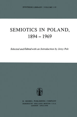 Buchcover Semiotics in Poland 1894–1969  | EAN 9789400997790 | ISBN 94-009-9779-5 | ISBN 978-94-009-9779-0