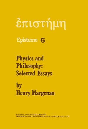 Buchcover Physics and Philosophy | H. Margenau | EAN 9789400998452 | ISBN 94-009-9845-7 | ISBN 978-94-009-9845-2
