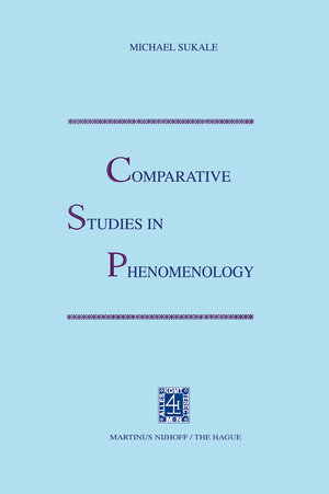 Buchcover Comparative Studies in Phenomenology | M. Sukale | EAN 9789400999992 | ISBN 94-009-9999-2 | ISBN 978-94-009-9999-2