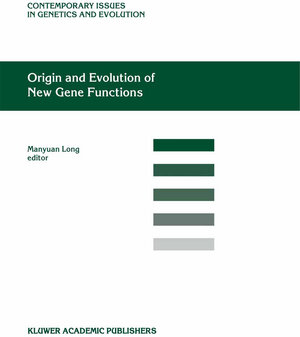 Buchcover Origin and Evolution of New Gene Functions | EAN 9789401002295 | ISBN 94-010-0229-0 | ISBN 978-94-010-0229-5