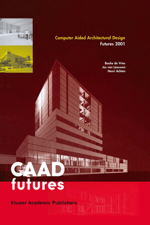Buchcover Computer Aided Architectural Design Futures 2001 | EAN 9789401008686 | ISBN 94-010-0868-X | ISBN 978-94-010-0868-6