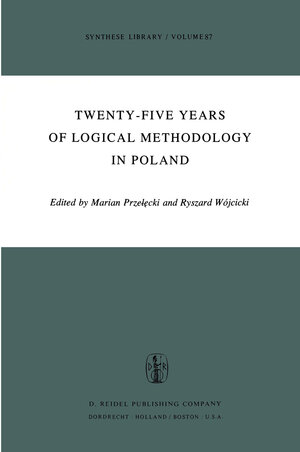 Buchcover Twenty-Five Years of Logical Methodology in Poland | EAN 9789401011266 | ISBN 94-010-1126-5 | ISBN 978-94-010-1126-6