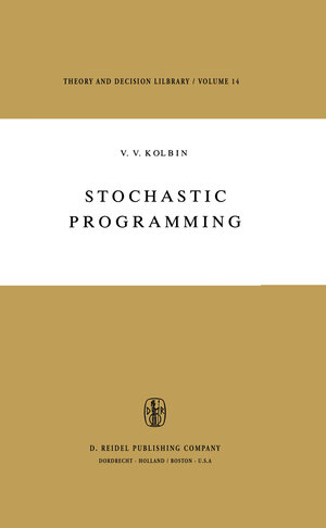 Buchcover Stochastic Programming | V.V. Kolbin | EAN 9789401011693 | ISBN 94-010-1169-9 | ISBN 978-94-010-1169-3