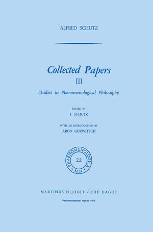 Buchcover Collected Papers III | A. Schutz | EAN 9789401017022 | ISBN 94-010-1702-6 | ISBN 978-94-010-1702-2