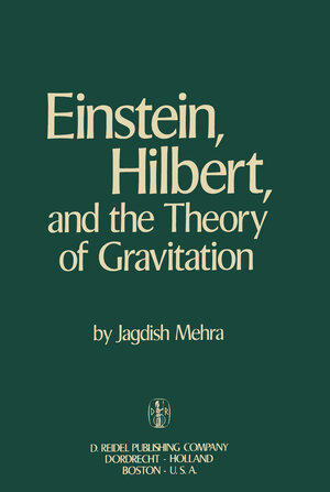 Buchcover Einstein, Hilbert, and The Theory of Gravitation | Jagdish Mehra | EAN 9789401021944 | ISBN 94-010-2194-5 | ISBN 978-94-010-2194-4