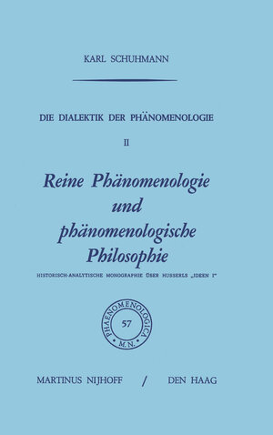 Buchcover Die Dialektik der Phänomenologie II | Karl Schuhmann | EAN 9789401023832 | ISBN 94-010-2383-2 | ISBN 978-94-010-2383-2