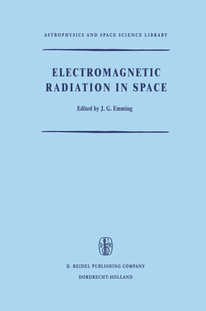 Buchcover Electromagnetic Radiation in Space  | EAN 9789401035286 | ISBN 94-010-3528-8 | ISBN 978-94-010-3528-6