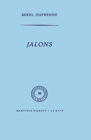 Buchcover Jalons | M. Dufrenne | EAN 9789401035750 | ISBN 94-010-3575-X | ISBN 978-94-010-3575-0