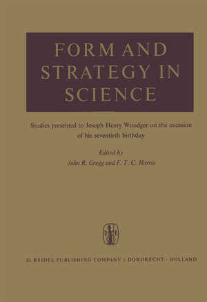Buchcover Form and Strategy in Science | EAN 9789401036030 | ISBN 94-010-3603-9 | ISBN 978-94-010-3603-0