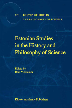 Buchcover Estonian Studies in the History and Philosophy of Science  | EAN 9789401038638 | ISBN 94-010-3863-5 | ISBN 978-94-010-3863-8
