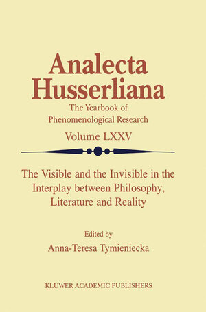 Buchcover The Visible and the Invisible in the Interplay between Philosophy, Literature and Reality  | EAN 9789401038812 | ISBN 94-010-3881-3 | ISBN 978-94-010-3881-2