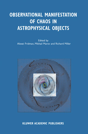 Buchcover Observational Manifestation of Chaos in Astrophysical Objects | EAN 9789401039451 | ISBN 94-010-3945-3 | ISBN 978-94-010-3945-1