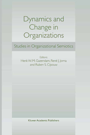 Buchcover Dynamics and Change in Organizations | EAN 9789401039864 | ISBN 94-010-3986-0 | ISBN 978-94-010-3986-4