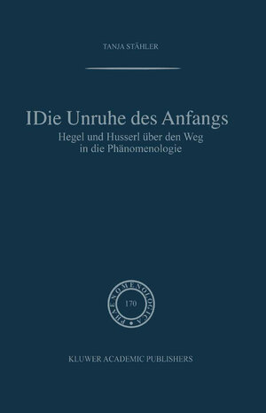 Buchcover Die Unruhe Des Anfangs | Tanja Stähler | EAN 9789401039925 | ISBN 94-010-3992-5 | ISBN 978-94-010-3992-5