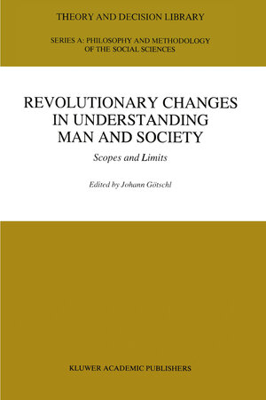 Buchcover Revolutionary Changes in Understanding Man and Society | EAN 9789401041652 | ISBN 94-010-4165-2 | ISBN 978-94-010-4165-2
