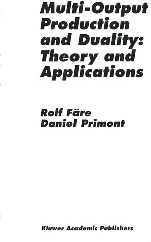 Buchcover Multi-Output Production and Duality: Theory and Applications | Rolf Färe | EAN 9789401042840 | ISBN 94-010-4284-5 | ISBN 978-94-010-4284-0