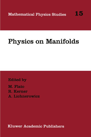 Buchcover Physics on Manifolds | EAN 9789401048576 | ISBN 94-010-4857-6 | ISBN 978-94-010-4857-6