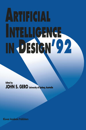 Buchcover Artificial Intelligence in Design ’92 | EAN 9789401052382 | ISBN 94-010-5238-7 | ISBN 978-94-010-5238-2