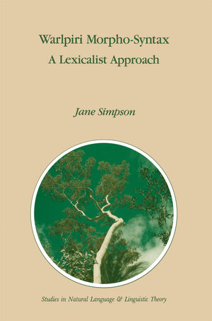 Buchcover Warlpiri Morpho-Syntax | J. Simpson | EAN 9789401054133 | ISBN 94-010-5413-4 | ISBN 978-94-010-5413-3