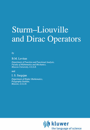 Buchcover Sturm—Liouville and Dirac Operators | Levitan | EAN 9789401056670 | ISBN 94-010-5667-6 | ISBN 978-94-010-5667-0