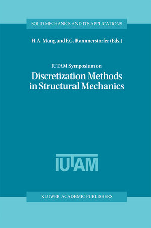 Buchcover IUTAM Symposium on Discretization Methods in Structural Mechanics | EAN 9789401059428 | ISBN 94-010-5942-X | ISBN 978-94-010-5942-8