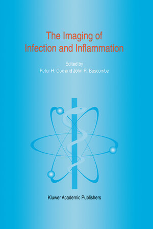 Buchcover The Imaging of Infection and Inflammation | EAN 9789401060943 | ISBN 94-010-6094-0 | ISBN 978-94-010-6094-3
