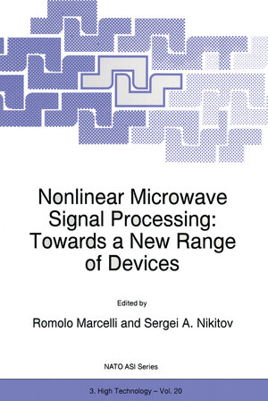 Buchcover Nonlinear Microwave Signal Processing: Towards a New Range of Devices | EAN 9789401064071 | ISBN 94-010-6407-5 | ISBN 978-94-010-6407-1