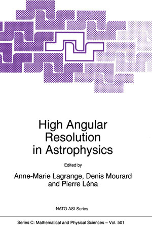 Buchcover High Angular Resolution in Astrophysics | EAN 9789401065078 | ISBN 94-010-6507-1 | ISBN 978-94-010-6507-8