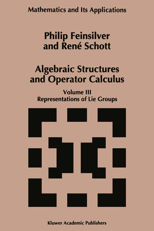 Buchcover Algebraic Structures and Operators Calculus | P. Feinsilver | EAN 9789401065573 | ISBN 94-010-6557-8 | ISBN 978-94-010-6557-3
