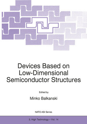 Buchcover Devices Based on Low-Dimensional Semiconductor Structures  | EAN 9789401066150 | ISBN 94-010-6615-9 | ISBN 978-94-010-6615-0