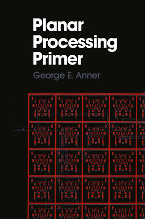 Buchcover Planar Processing Primer | G. Anner | EAN 9789401066822 | ISBN 94-010-6682-5 | ISBN 978-94-010-6682-2