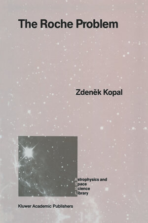 Buchcover The Roche Problem | Zdenek Kopal | EAN 9789401075282 | ISBN 94-010-7528-X | ISBN 978-94-010-7528-2