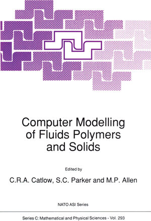 Buchcover Computer Modelling of Fluids Polymers and Solids | EAN 9789401076210 | ISBN 94-010-7621-9 | ISBN 978-94-010-7621-0