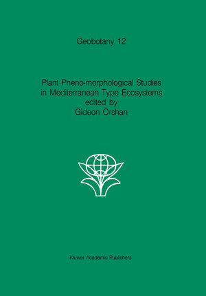 Buchcover Plant Pheno-morphological Studies in Mediterranean Type Ecosystems  | EAN 9789401078979 | ISBN 94-010-7897-1 | ISBN 978-94-010-7897-9