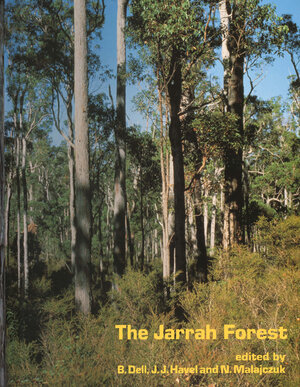 Buchcover The Jarrah Forest  | EAN 9789401078993 | ISBN 94-010-7899-8 | ISBN 978-94-010-7899-3