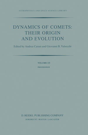 Buchcover Dynamics of Comets: Their Origin and Evolution | EAN 9789401088848 | ISBN 94-010-8884-5 | ISBN 978-94-010-8884-8
