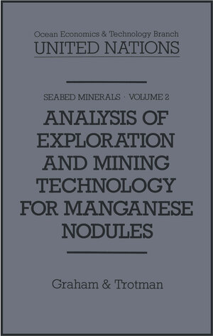 Buchcover Analysis of Exploration and Mining Technology for Manganese Nodules  | EAN 9789401089807 | ISBN 94-010-8980-9 | ISBN 978-94-010-8980-7