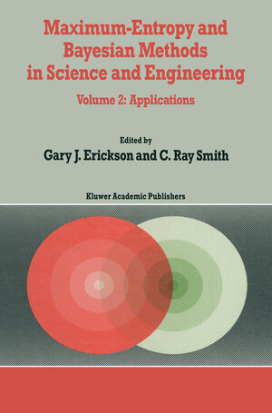 Buchcover Maximum-Entropy and Bayesian Methods in Science and Engineering | EAN 9789401090568 | ISBN 94-010-9056-4 | ISBN 978-94-010-9056-8
