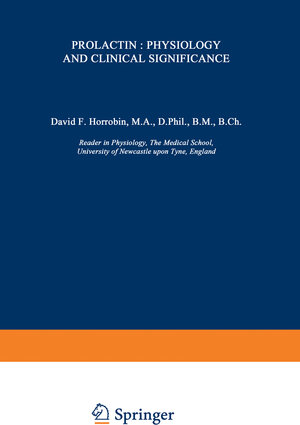Buchcover Prolactin: Physiology and Clinical Significance | D.F. Horrobin | EAN 9789401096959 | ISBN 94-010-9695-3 | ISBN 978-94-010-9695-9