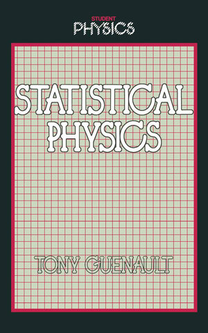 Buchcover Statistical Physics | Tony Guenault | EAN 9789401097925 | ISBN 94-010-9792-5 | ISBN 978-94-010-9792-5