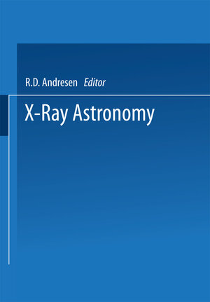 Buchcover X-Ray Astronomy | R.D. Andresen | EAN 9789401099516 | ISBN 94-010-9951-0 | ISBN 978-94-010-9951-6