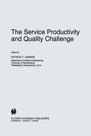 Buchcover The Service Productivity and Quality Challenge | EAN 9789401100731 | ISBN 94-011-0073-X | ISBN 978-94-011-0073-1