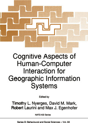 Buchcover Cognitive Aspects of Human-Computer Interaction for Geographic Information Systems  | EAN 9789401101035 | ISBN 94-011-0103-5 | ISBN 978-94-011-0103-5