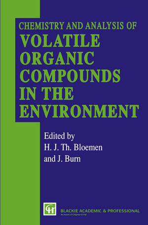 Buchcover Chemistry and Analysis of Volatile Organic Compounds in the Environment | EAN 9789401121521 | ISBN 94-011-2152-4 | ISBN 978-94-011-2152-1
