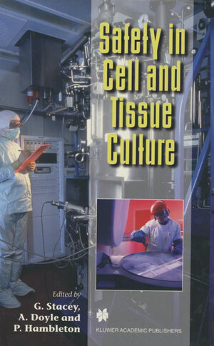 Buchcover Safety in Cell and Tissue Culture  | EAN 9789401149167 | ISBN 94-011-4916-X | ISBN 978-94-011-4916-7