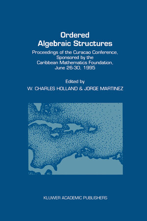 Buchcover Ordered Algebraic Structures | EAN 9789401156400 | ISBN 94-011-5640-9 | ISBN 978-94-011-5640-0