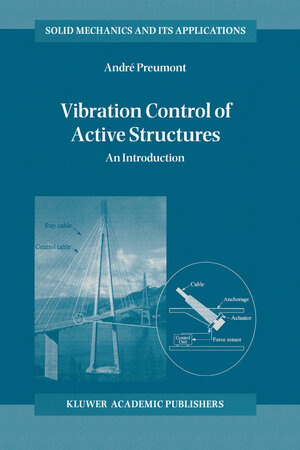 Buchcover Vibration Control of Active Structures | A. Preumont | EAN 9789401156547 | ISBN 94-011-5654-9 | ISBN 978-94-011-5654-7
